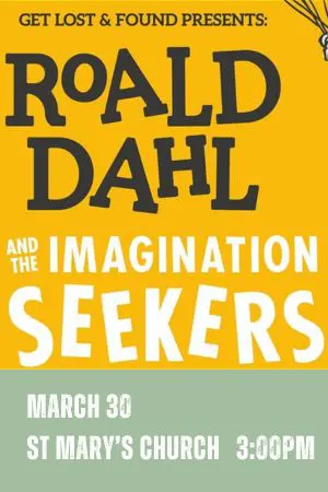 Roald Dahl and the Imagination Seekers